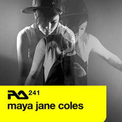 Maya Jane Coles - RA Podcast 241