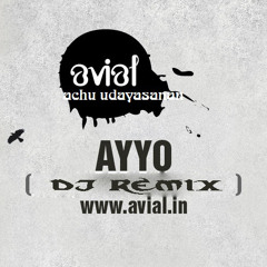 Ayyo - Second Show avial Dj ReMIX