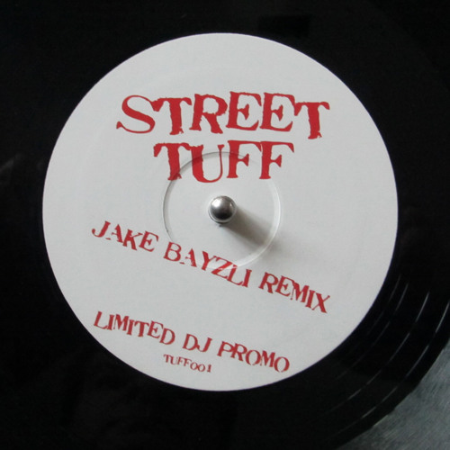 Double Trouble & The Rebel MC: Street Tuff - Jake Bayzli Remix