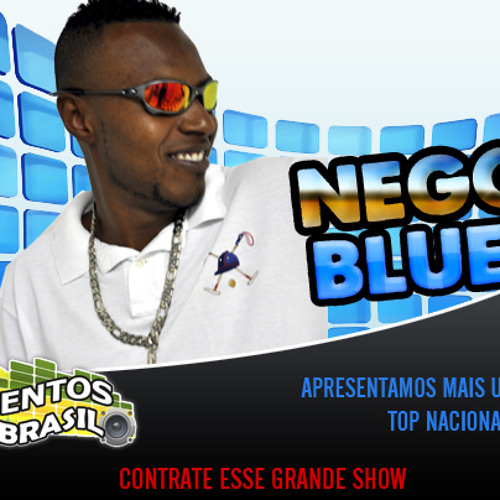 MC NEGO BLUE - A RESPOSTA DE UM VENCEDOR # DJ LUKINHA 2012 # TOP
