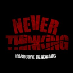 Neverthinking - i like she's die