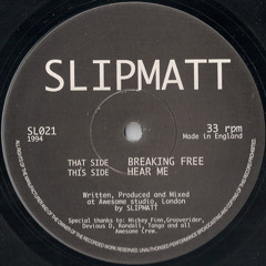Slipmatt - Breaking Free
