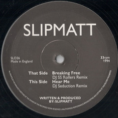 Slipmatt - Breaking Free (DJ SS Rollers Remix)