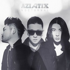 AZIATIX - So Incredible (Feat. Stevie Hoang)