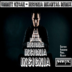 Ummet Ozcan - Insignia (MKartal Remix)