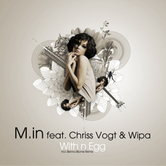 M.in feat Chriss Vogt & Wipa - With n Egg (Benno Blome Rmx) - Yellow Tail _ preview