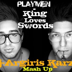 Playmen - King Loves Swords (Argy Kay Bootleg)