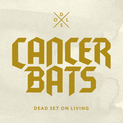 Cancer Bats - "R.A.T.S."