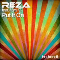 Reza feat. Max C - Put It On