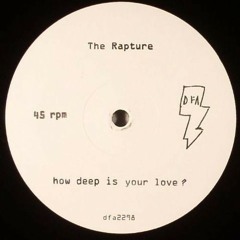 How Deep Is Your Love (Narrator Remix) - The Rapture *click buy for free download*