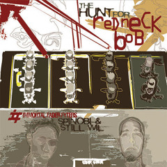 The Hunt For Redneck Bob-Collabo Mix w/ Spinobi