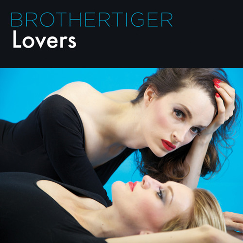 Brothertiger - Lovers (Avec Avec Remix)