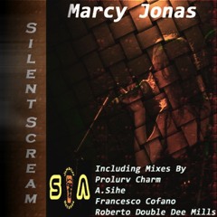 05 - Marcy Jonas - Silent Scream (Francesco Cofano Soul Mix)