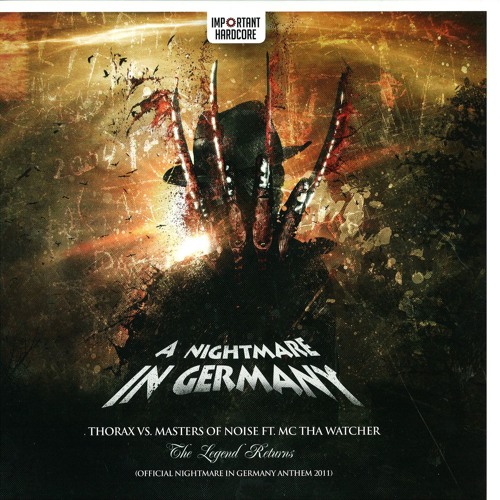 Thorax vs Masters Of Noise ft. MC Tha Watcher - The Legend Returns (Nightmare in Germany Anthem 2011