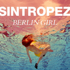 Sintropez - Berlin Girl