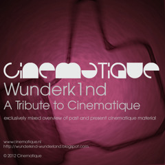 Wunderk1nd - A Tribute To Cinematique