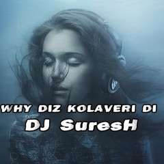 Why diz kolaveri di RMX(Bhangara Ulti-Dance Mixxx) -Dj Suresh-