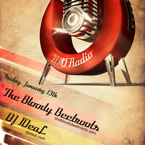 DJ IDeaL Bloody Beetroots UMF Radio 1 13 12