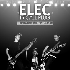 The Shympony of My Story 2011 | Electricall Plug