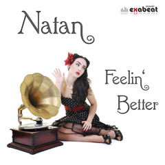 Natan - Feelin' Better (Club Mix) - OUT NOW