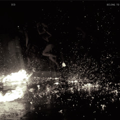 DID - 'Belong To You' EP (Clips)