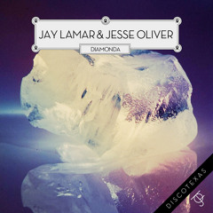Jay Lamar & Jesse Oliver - Diamonda (Xinobi Remix)
