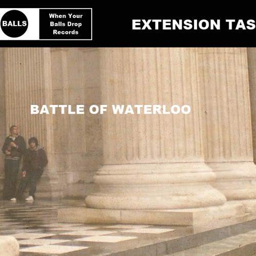 Stream Battle of Waterloo by Extension Task Listen online for free on