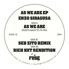 Enzo Siragusa - As We Are (Rich NxT Rendition)
