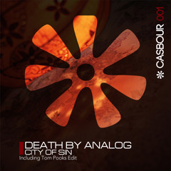Death By Analog - City of Sin (Tom Pooks Edit)