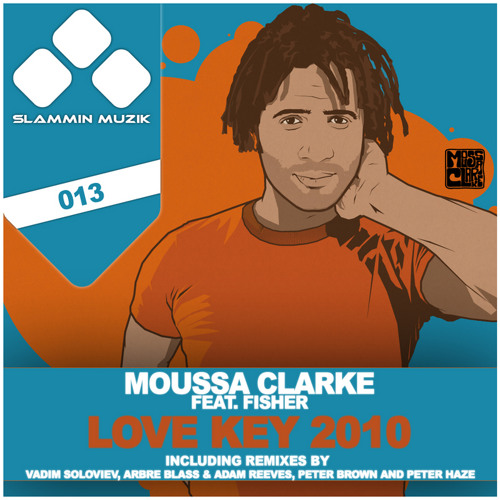 Moussa Clarke feat. Fisher - Love Key