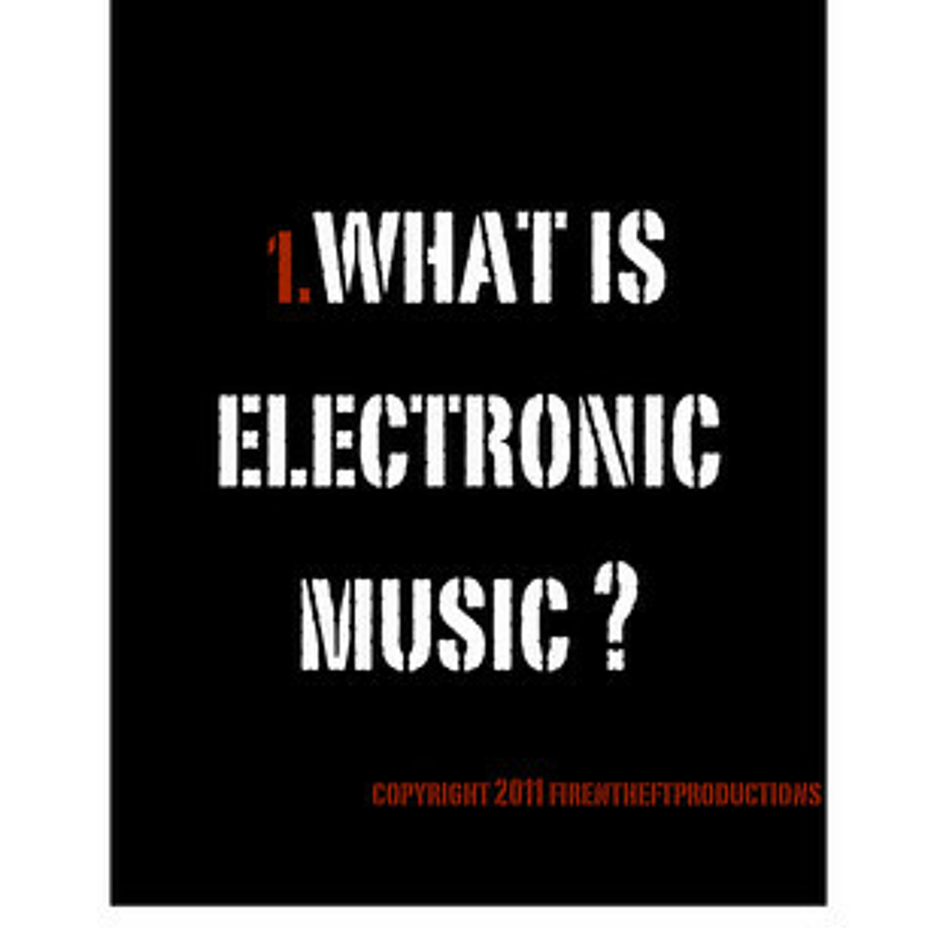 1. What Is Electronic Music episode artwork