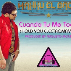 Makku - Cuando Tu Me Tocas (Hold You - Spanish Remix)