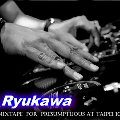 Dj Ryukawa 2012.1.01 for  presumptuous at Taipei 101  mixtape Demo (27 min)