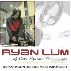 Atmosphere 99 mix by Ryan Lum