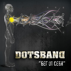 DOTSBAND - BegOtSebya