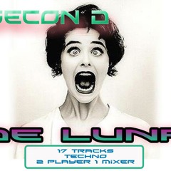 Secon D - >>>de luna<<< 01/2012 techno