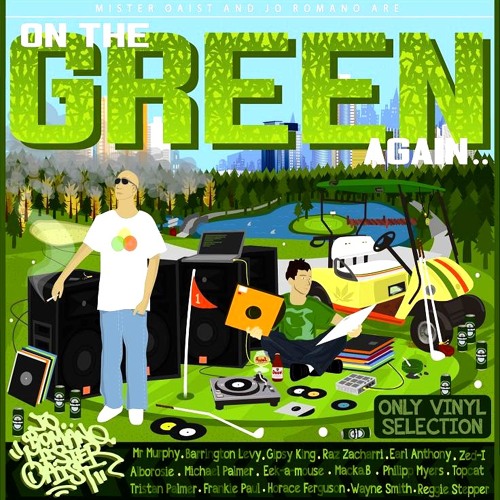 GANJA MIXTAPE "oN tHe GreEn agAin" Mr Oaist & Jo Romano