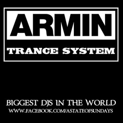 Armin van Buuren - Trance System - Cosmic Gate & Emma Hewitt Be Your Sound [Orjan Nilsen Remix]