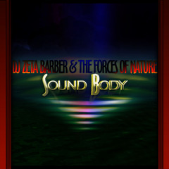 05 - iJusWannaParty - dj Zeta Barber & The Forces of Nature ft J3 (Stone Jones)