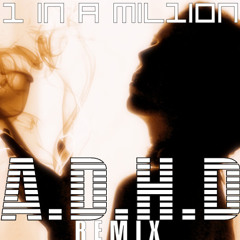 A.D.H.D (Remix)