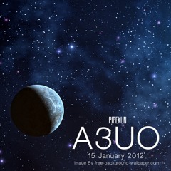 pipekun - A3UO (Original) (Ambient Music)