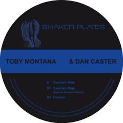 Toby Montana & Dan Caster - Spanish Kiss - Shaker Plates