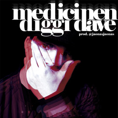Diggi Dave (prod jaonas) - Medicinen
