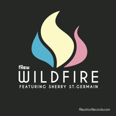 fRew ft Sherry St.Germain - "Wild Fire" (Chris Arnott Remix)