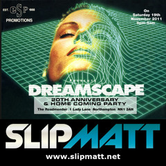 Slipmatt - Live @ Dreamscape 20th Anniversary 19-11-2011