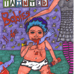 Fuck this shit  (www.facebook.com/taintedbabies)