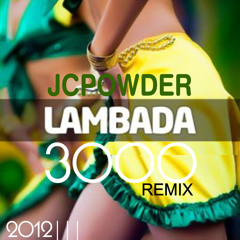 Bassjackers And Ravalero - Lambada 3000 ( JCPowder Springbreak Brasil  2012 Remix )