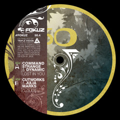 Command Strange & Dynamic - Lost In You [FOKUZ 050 12']
