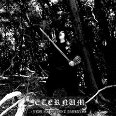 ETERNUM - Tyrannos Regnare in Aeternum