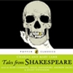 William Shakespeare: Tales from Shakespeare (Audio Book Extract)